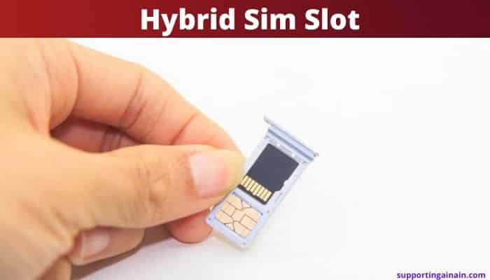 Hybrid Sim Slot